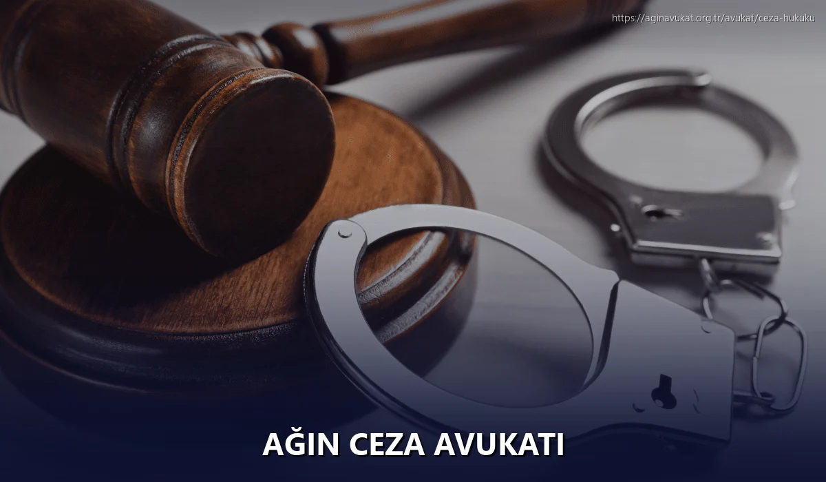 Ağin Ceza Avukatı