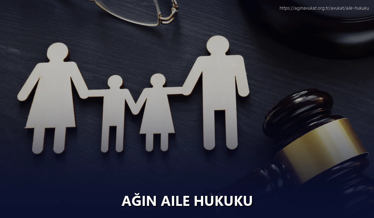 Ağin Aile Hukuku