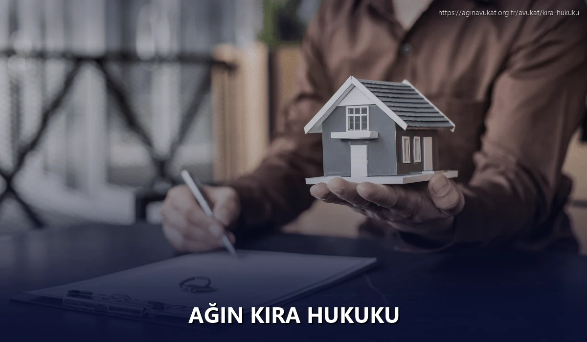 Ağin Kira Hukuku