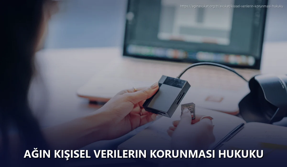 Ağin Kişisel Verilerin Korunması Hukuku