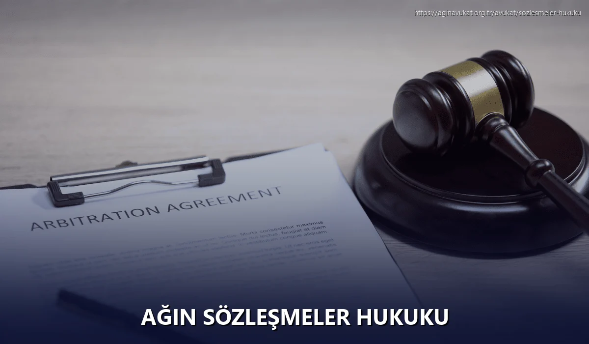 Ağin Sözleşmeler Hukuku